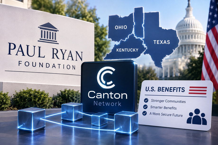 Paul Ryan Foundation and Digital Asset Launch Canton Network Pilot for State Benefits