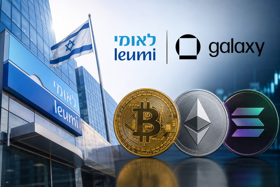 Israel&rsquo;s Largest Bank Partners With Galaxy for Crypto Trading Launch in 2027