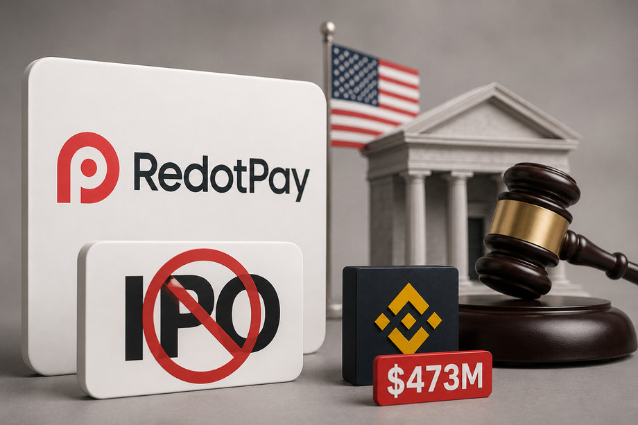 RedotPay Delays Planned $1 Billion US IPO Amid Legal Dispute and Regulatory Work